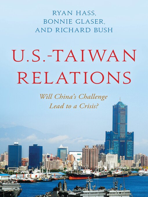 Title details for U.S.-Taiwan Relations by Ryan Hass - Wait list